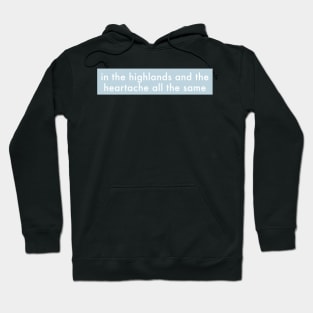 HIGHLANDS (song of ascent) Hoodie